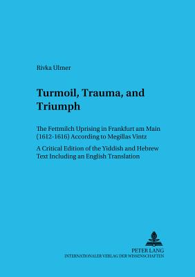 Turmoil, Trauma, and Triumph