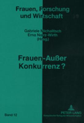 Frauen - Ausser Konkurrenz?