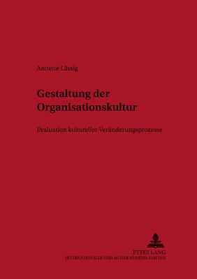 Gestaltung Der Organisationskultur