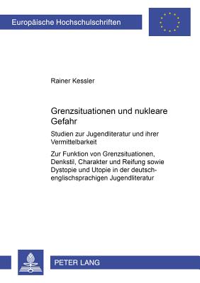 Grenzsituation und nukleare Gefahr