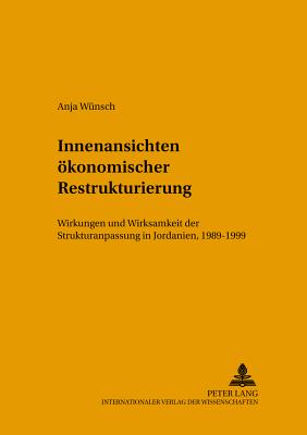 Innenansichten oekonomischer Restrukturierung