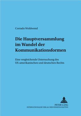 Die Hauptversammlung Im Wandel Der Kommunikationsformen