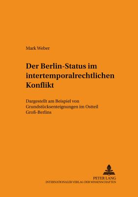 Der Berlin-Status Im Intertemporalrechtlichen Konflikt