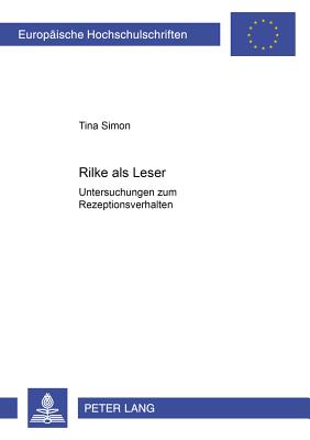 Rilke ALS Leser