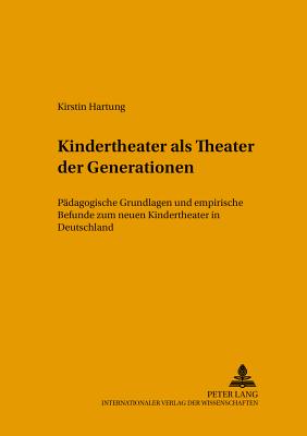 Kindertheater ALS "Theater Der Generationen"