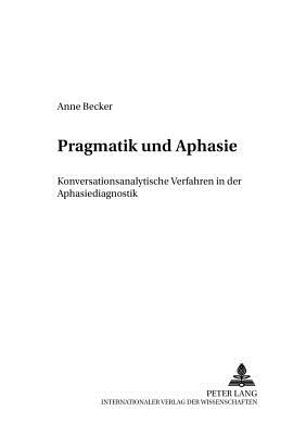 Pragmatik Und Aphasie