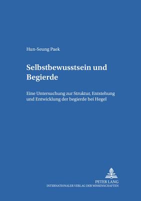 Selbstbewusstsein Und Begierde