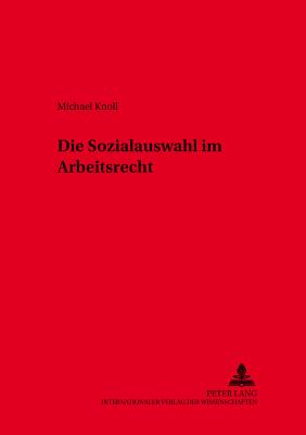 Die Sozialauswahl im Arbeitsrecht