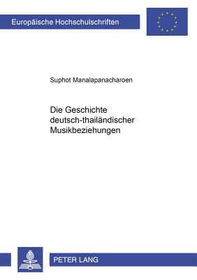 Die Geschichte Deutsch-Thailaendischer Musikbeziehungen