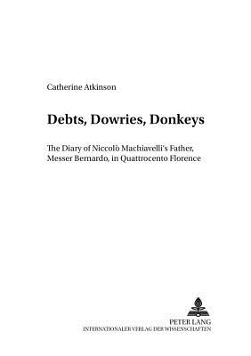 Debts, Dowries, Donkeys