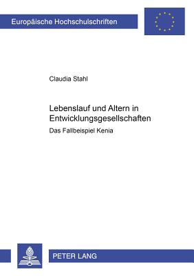 Lebenslauf Und Altern in Entwicklungsgesellschaften
