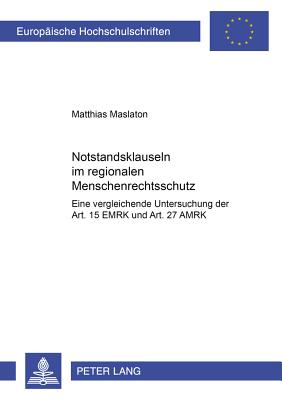 Notstandsklauseln Im Regionalen Menschenrechtsschutz