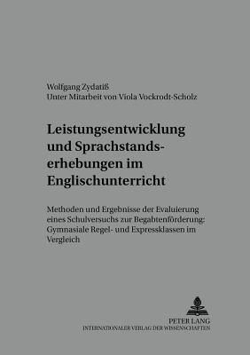 Leistungsentwicklung Und Sprachstandserhebungen Im Englischunterricht