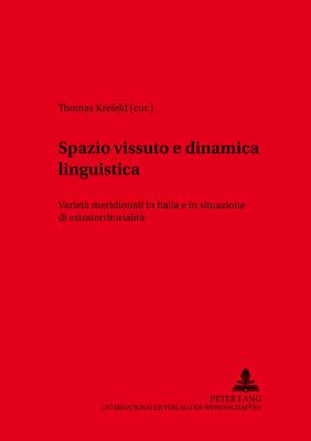 Spazio Vissuto E Dinamica Linguistica