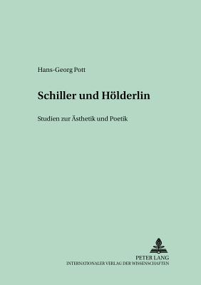 Schiller Und Hoelderlin