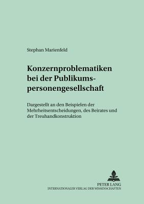 Konzernproblematiken Bei Der Publikumspersonengesellschaft