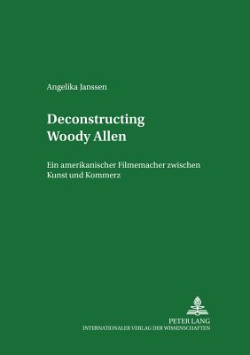 Deconstructing Woody Allen