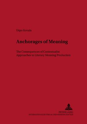 Anchorages of Meaning