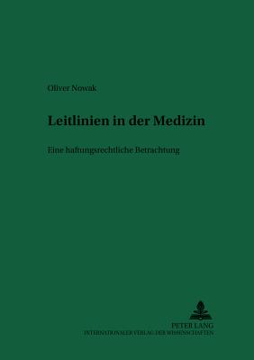 Leitlinien in Der Medizin