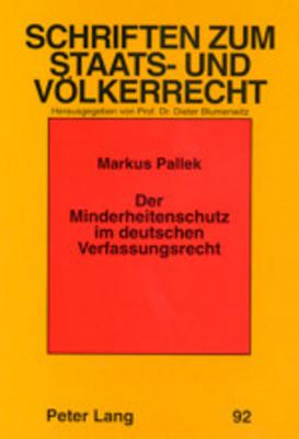 Der Minderheitenschutz Im Deutschen Verfassungsrecht