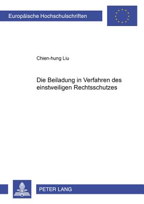 Die Beiladung in Verfahren Des Einstweiligen Rechtsschutzes