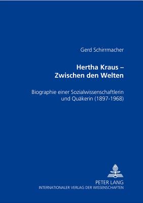 Hertha Kraus - Zwischen Den Welten