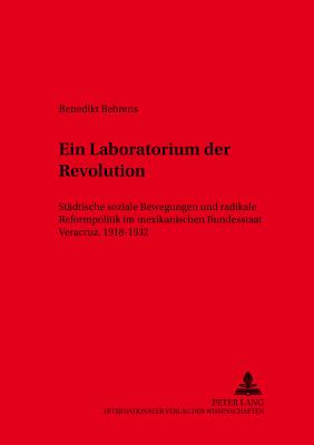 Ein Laboratorium Der Revolution