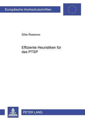 Effiziente Heuristiken Fuer Das Probabilistische Traveling Salesman Problem