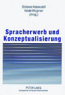 Spracherwerb Und Konzeptualisierung