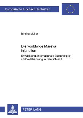 Die Worldwide Mareva Injunction