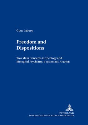 Freedom and Dispositions