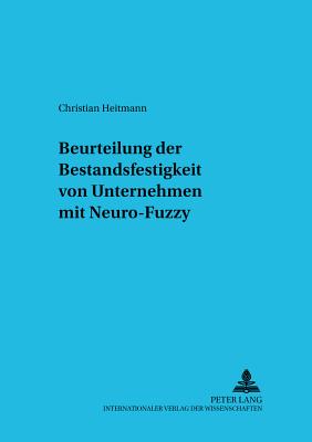 Beurteilung Der Bestandsfestigkeit Von Unternehmen Mit Neuro-Fuzzy