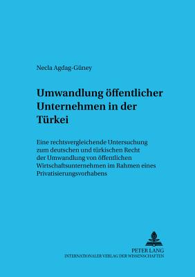 Umwandlung oeffentlicher Unternehmen in der Tuerkei