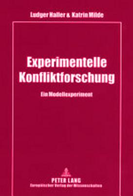 Experimentelle Konfliktforschung