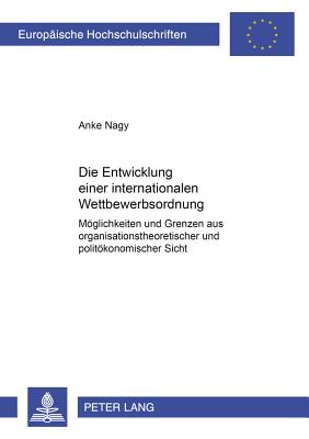 Die Entwicklung Einer Internationalen Wettbewerbsordnung