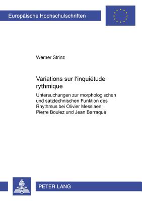 Variations sur «l'inquietude rythmique»