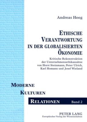 Ethische Verantwortung in Der Globalisierten Oekonomie