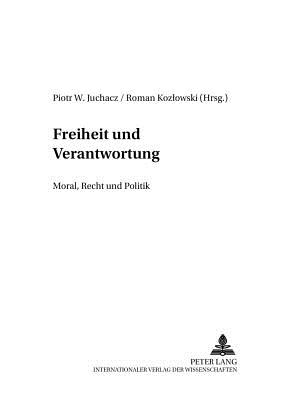 Freiheit Und Verantwortung