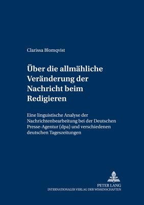 Ueber Die Allmaehliche Veraenderung Der Nachricht Beim Redigieren