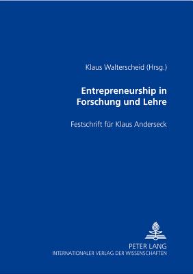 Entrepreneurship in Forschung und Lehre