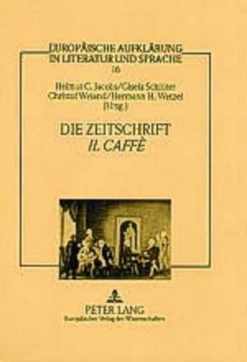 Die Zeitschrift "Il Caffe"