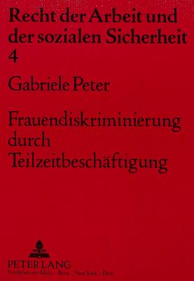 Frauendiskriminierung durch Teilzeitbeschaeftigung