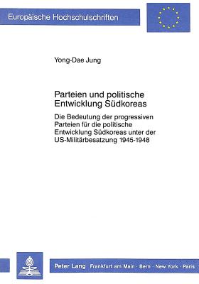 Parteien und politische Entwicklung Suedkoreas