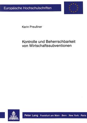 Kontrolle und Beherrschbarkeit von Wirtschaftssubventionen