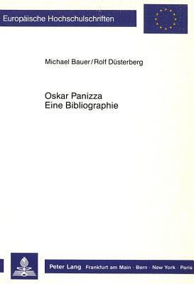 Oskar Panizza. Eine Bibliographie