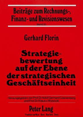 Strategiebewertung auf der Ebene der strategischen Geschaeftseinheit