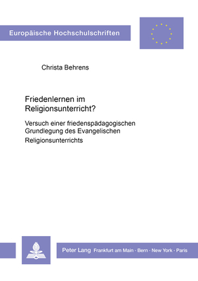 Friedenlernen im Religionsunterricht?