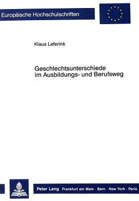 Geschlechtsunterschiede im Ausbildungs- und Berufsweg