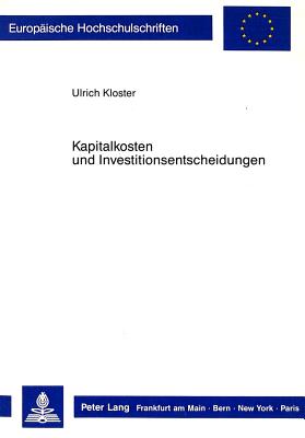 Kapitalkosten und Investitionsentscheidungen