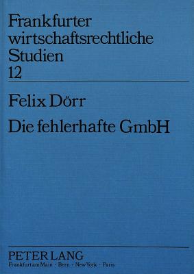 Die fehlerhafte GmbH